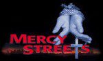 Mercy Streets Mercy Streets