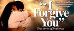 I Forgive You: Episode 1 I Forgive You: Episode 1